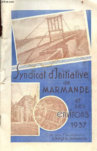 Brochure de Syndicat d'initiative de Marmande et ses environs 1937