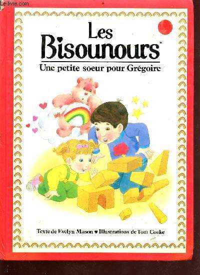 Les bisounours - une petite soeur pour Grgoire