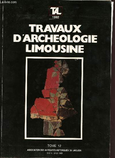 Travaux d'archeologie limousine - Tome 12