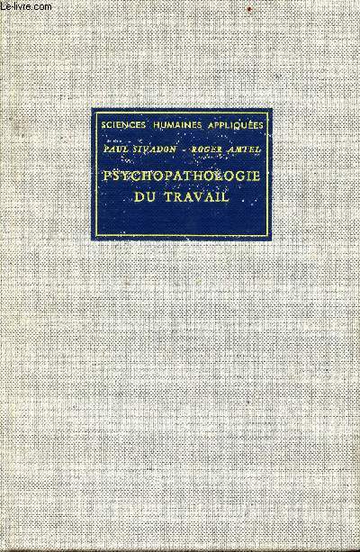 Psychopathologie du travail - Collection des sciences humaines appliques