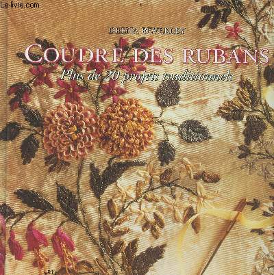 Coudre des rubans - plus de 20 projets traditionnels - Collection arts d'intrieurs