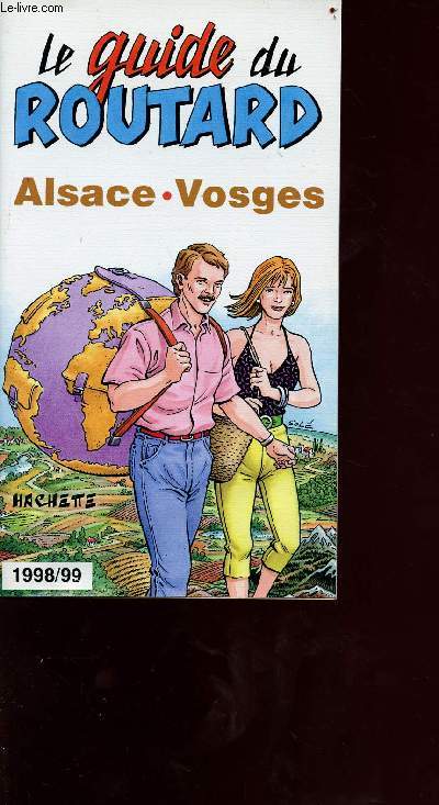 Le guide du routard 1998/99 - Alsace-Vosges