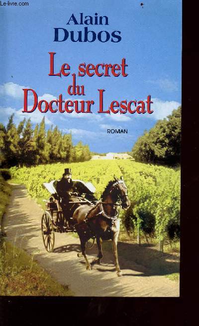 Le secret du docteur Lescat
