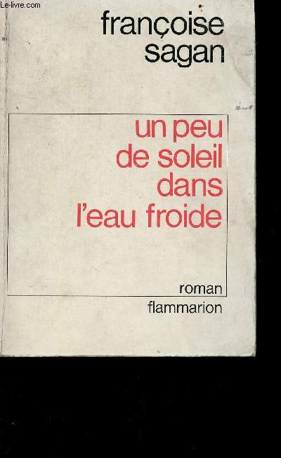 Un peu de soleil dans l'eau froide