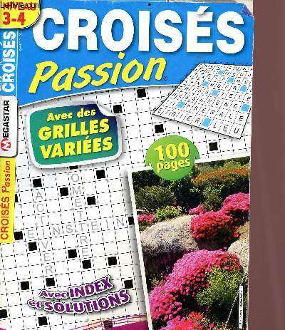 Mots croiss passion N7 du 23 mai/22 Aot 2017- niveau 3-4 - avec des grilles varies - avec index et solutions