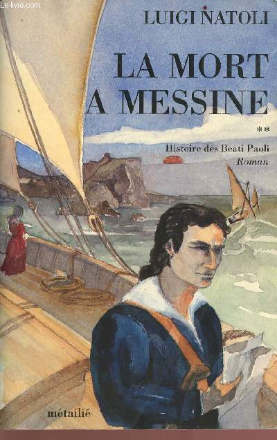 La mort  messine tome 2 histoire des beati paoli