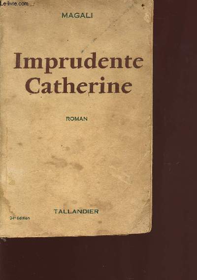 Imprudente Catherine - 34e dition