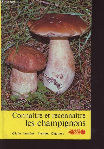 Connatre et reconnatre les champignons