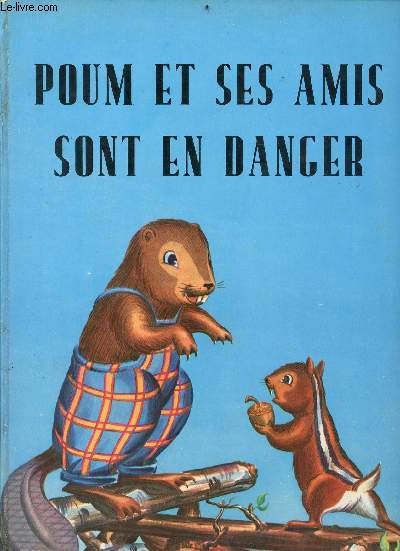 Poum et ses amis sont en da,ger