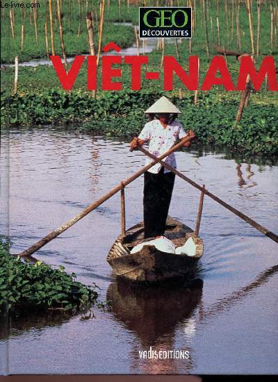 Geo découverte - Viêt-Nam