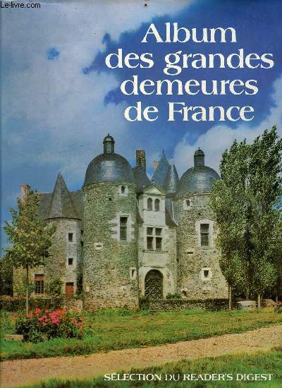 Album des grandes demeures de france