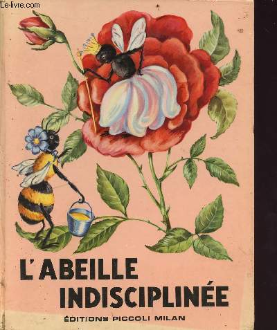 L'abeille indiscipline