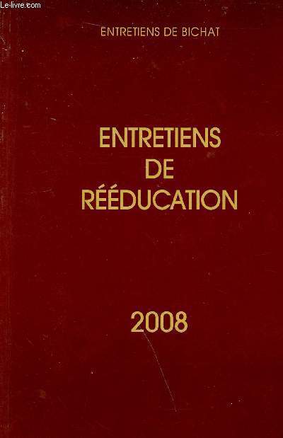 Entretiens de Bichat - entretiens de reducation 2008 / Podologie