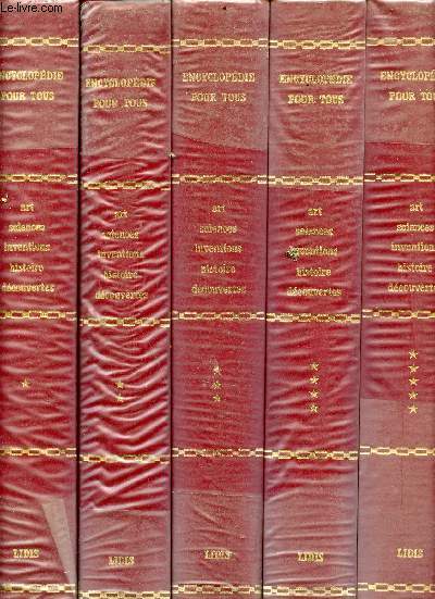Encyclopdie pour tous - art, sciences, histoire, lgendes, dcouvertes en 5 volumes (volumes 1+2+3+4+5) - Collection tout connatre