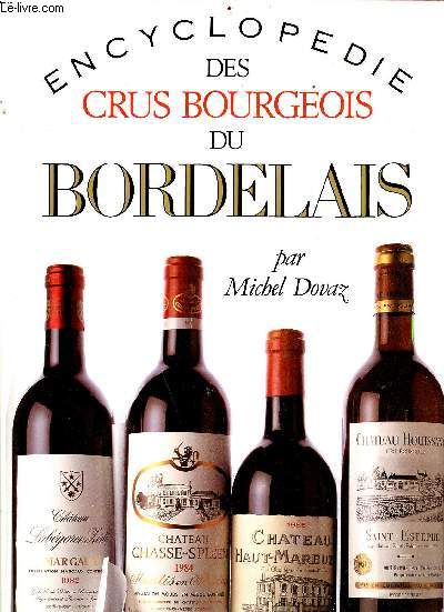 Encyclopdie des crus bourgeois du bordelais