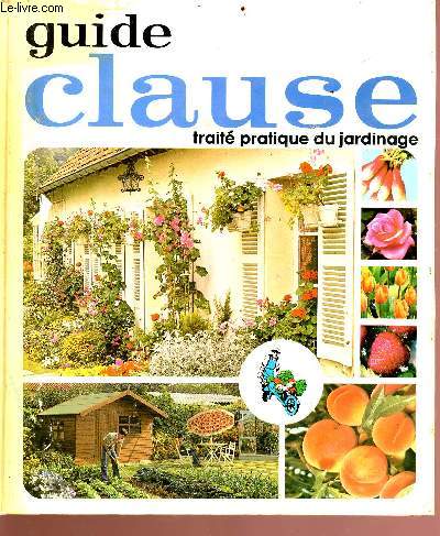 Guide clause - 22e dition - trait pratique du jardinnage