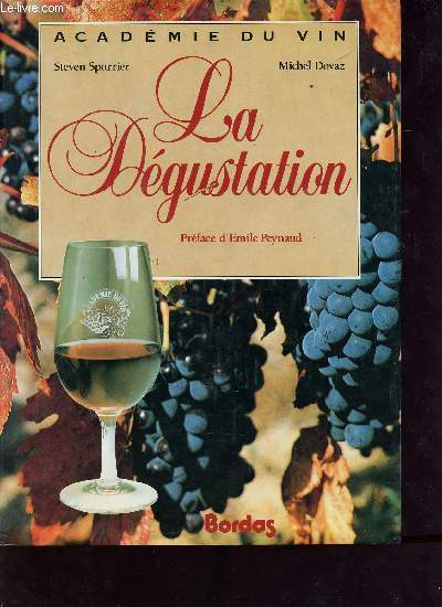 La dgustation - Aacadmie du vin