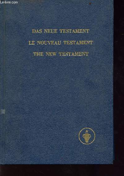 Le nouveau testament - das neue testament - the new testament