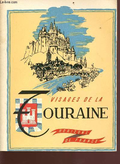 Visages de la Touraine - Collection provinciales