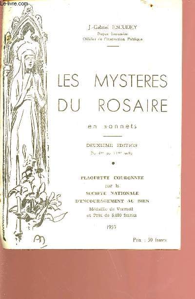 Les mystres du rosaire en sonnets - deuxime dition - du 1me au 11me mille