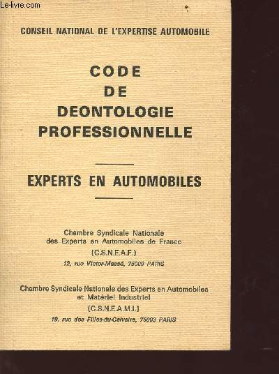 Code de deontologie professionnelle - expert en automobiles - conseil national de l'expertise automobile