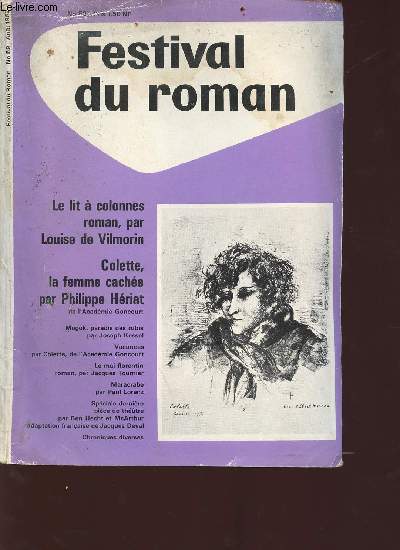 Festival du roman n59 - aot 1962 - le lit  colonnes par Vilmorin L. - colette la femme cache par Hriat P. - Mogok paradis des rubis par Kessel J. - vacances par Colette - la mai florentin par Tournier J.