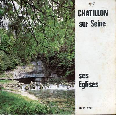 Chatillon sur Seine - ses glises