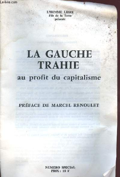 L'homme libre fils de la terre prsente la gauche trahie au profit du capitalisme