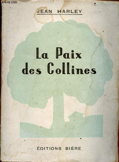 La paix des collines - envoi de l'auteur