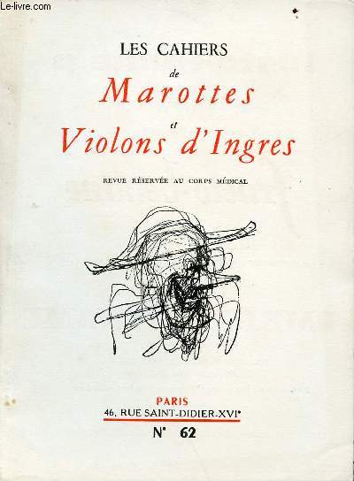 Les cahiers de marottes et violons d'ingres n72 - nouvelle srie- 1er trimestre 1963 - Sommaire : loges de la pipe, la pche au tout gros, le sarcome de rhimbaud etc...