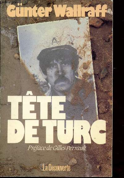 Tête de turc - Wallraff Günter - 1986 - Picture 1 of 1