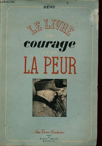 Le livre du courage et de la peur - juin 1942 - novembre 1943 - livre deuxime