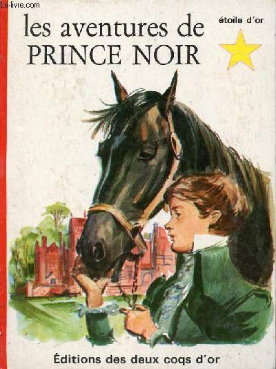 Les aventures de prince noir - Collection toile d'or n70