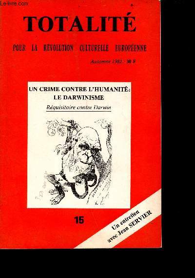 Totalit pour la rvolution culturelle europenne-n15 -automne 1982 -Sommaire:Une initiative capitale 