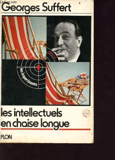 Les intellectuels en chaise longue - Collection les impertinants