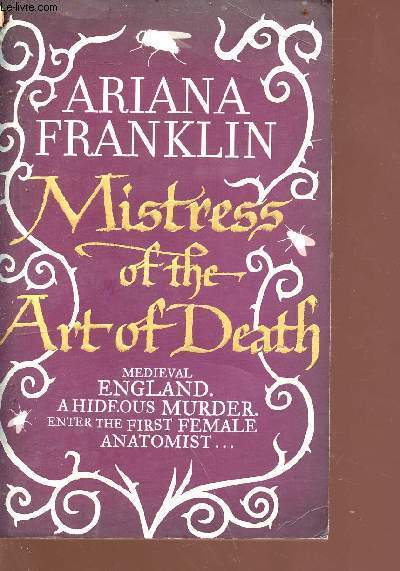 Mistress of the art of death - medieval england - a hideous murder - enter the first female anatomist...