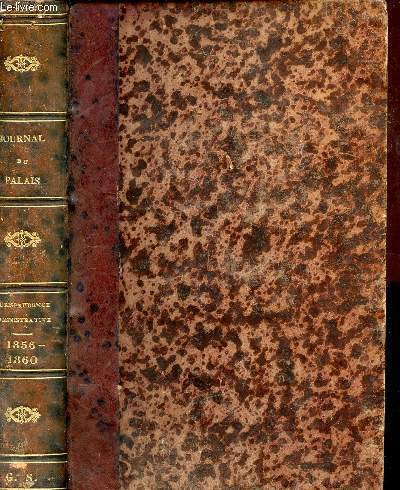 Journal du palais - jurisprudence administrative - 1856-1860 -