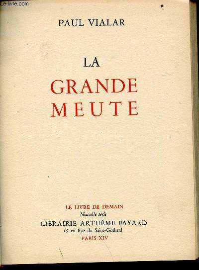 La grande meute - Collection le livre de demain nouvelle srie