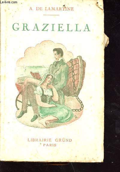 Graziella - raphal - pages de la 20e anne - Collection la bibliothque prcieuse