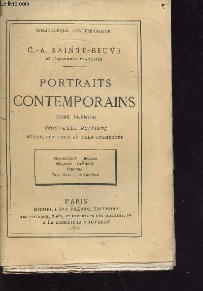 Portraits contemporains - tome premier - nouvelle dition revue, corrige et trs-augmente - Collection bibliothque contemporaine