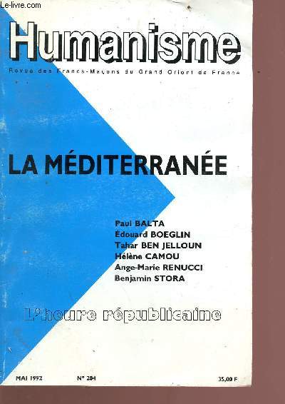 Humanisme n204 - mai 1992 - revue des francs-maons du grand orient de france - la mditerrane