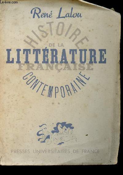 Histoire de la littrature franaise contemporaine tome 2