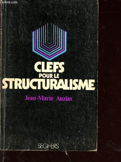 Clefs pour le structuralisme - Collection clefs n5