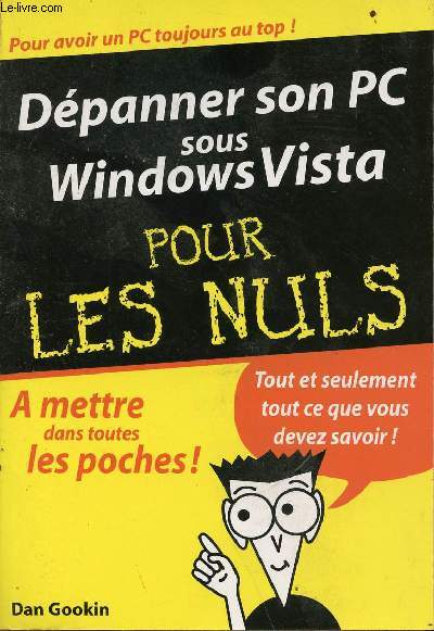 Dpanner son PC sous WindowsVista pour les nuls