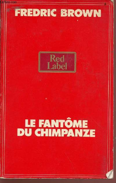 Le fantme du chimpanz - Collection red label