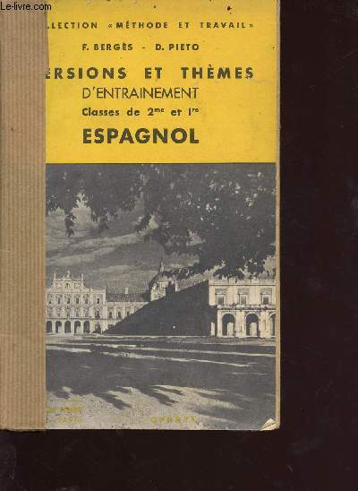 Versions et themes d'entrainement - classe de 2e et de 1ere - espagnol