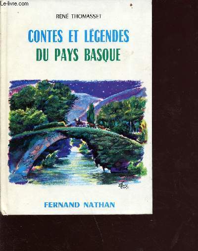 Contes et lgendes du pays basque - Collection des contes et lgendes de tous les pays