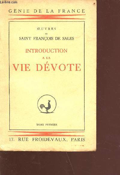 Introduction  la vie dvote - tome premier - Collection gnie de la france - exemplaire sur papier vlin