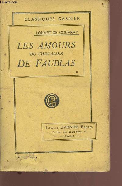 Les amours du chevalier de faublas tome second - nouvelle édition - Collection classique Garnier
