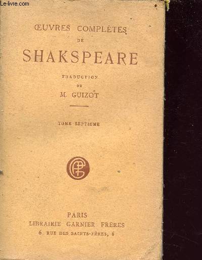Oeuvres compltes de Shakspeare - tome septime - henri IV(2e partie), Henri V, Henri VI (1re,2e,3e partie)